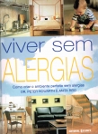 VIVER SEM ALERGIAS - COMO CRIAR O AMBIENTE PERFEITO SEM ALERGIAS