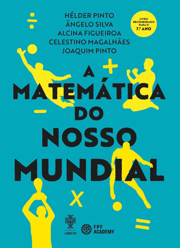 A MATEMÁTICA DO NOSSO MUNDIAL