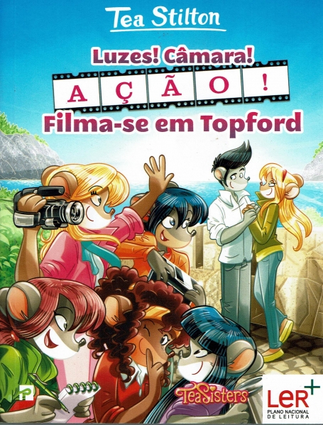 TEA STILTON 29 - LUZES CAMARA ACAO - FILMA-SE EM TOPFORD