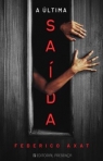 A ULTIMA SAIDA - GRANDES NARRATIVAS 681