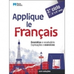 31281.10 - APPLIQUE LE FRANCAIS 3º CICLO 7º/8º/9º ANOS - GRAMATICA E C«VICABULARIO EXPLICACOES E EXERCICIOS