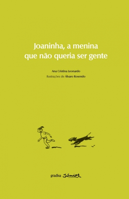 JOANINHA A MENINA QUE NAO QUERIA SER GENTE