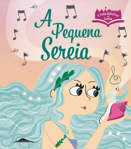 A PEQUENA SEREIA - A minha biblioteca de contos