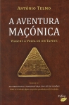 AVENTURA MACONICA - viagens a volta de um tapete