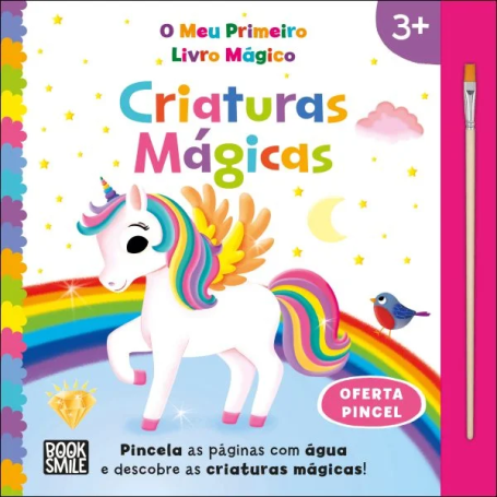O MEU PRIMEIRO LIVRO MÁGICO- CRIATURAS MÁGICAS