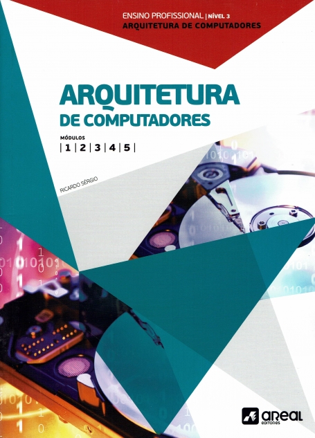 01280 - Arquitetura de Computadores - Módulos 1, 2, 3, 4 e 5 - Ensino Profissional