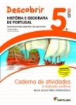 DESCOBRIR - HISTORIA E GEOGRAFIA DE PORTUGAL 5º ANO - CADERNO DE ACTIVIDADES