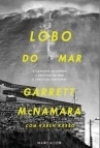 LOBO DO MAR - A CORAGEM DO HOMEM / A BRAVURA DO MAR / A FORCA DA SABEDORIA