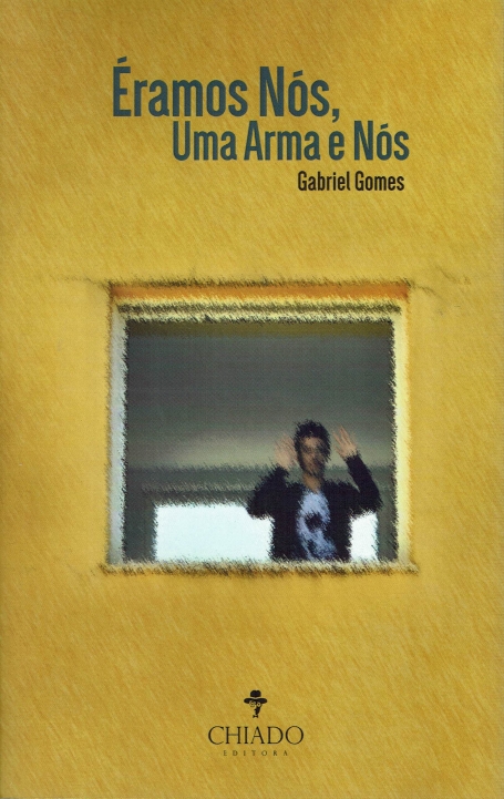 ERAMOS NOS, UMA ARMA E NOS