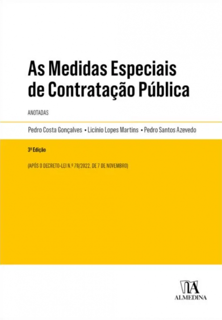 AS MEDIDAS ESPECIAIS DE CONTRATAÇÃO PÚBLICA Anotadas - 3ª Edição