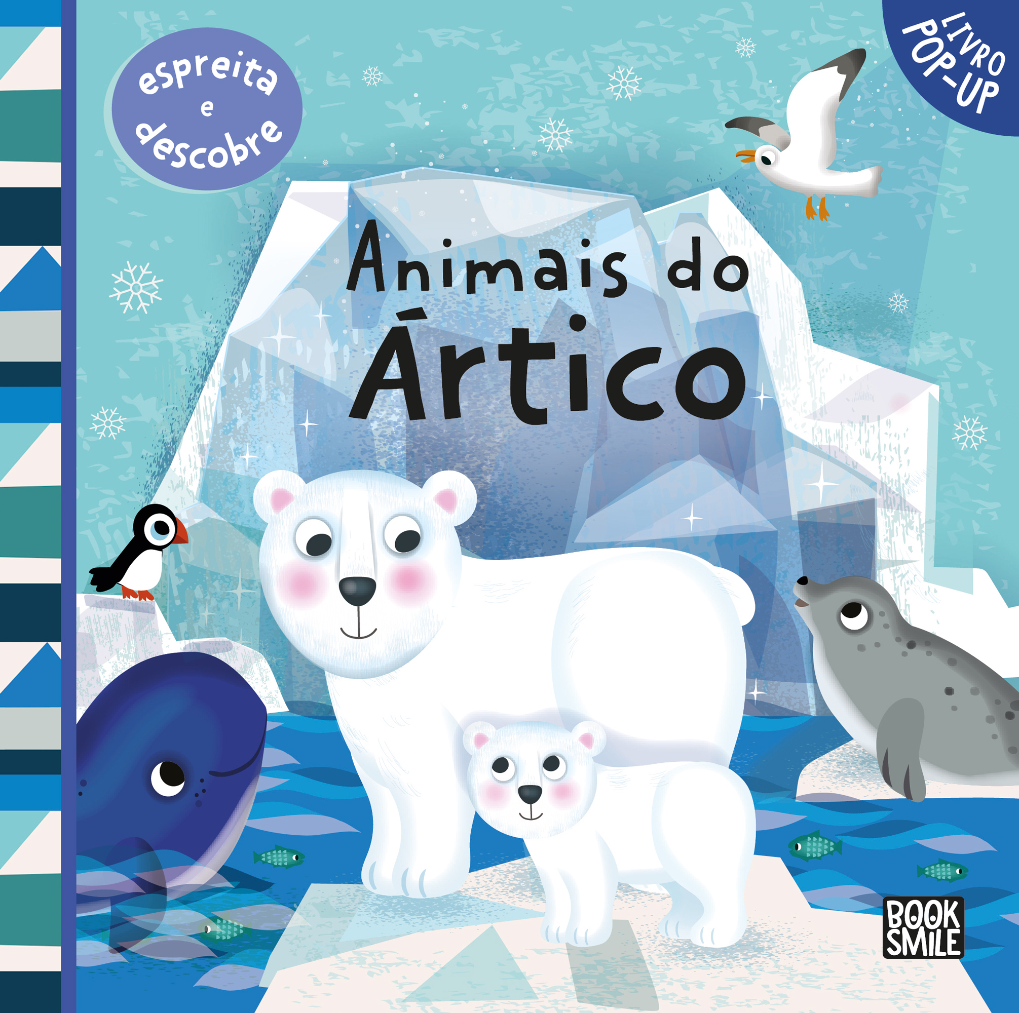 ESPREITA E DESCOBRE: ANIMAIS DO ÁRTICO - LIVRO POP-UP