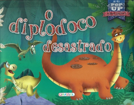 O DIPLODOCO DESASTRADO mini pp up dinaussauro