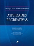 Educação Física no Ensino Superior - Atividades Recreativas - 1ª/2004