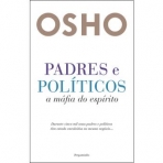 PADRES E POLITICOS - A MAFIA DO ESPIRITO