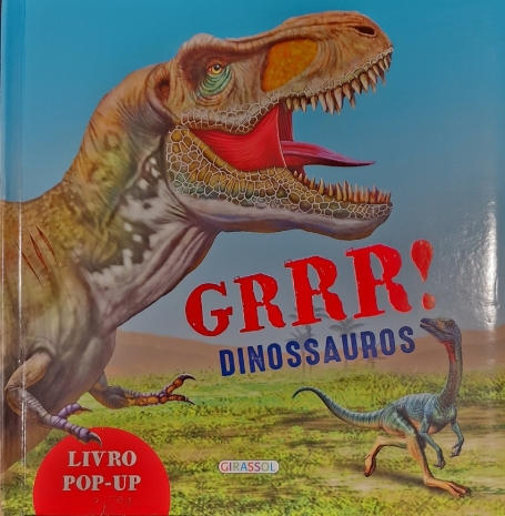 GRRR DINOSSAUROS - LIVRO POP-UP
