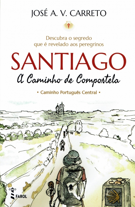 SANTIAGO - A CAMINHO DE COMPOSTELA