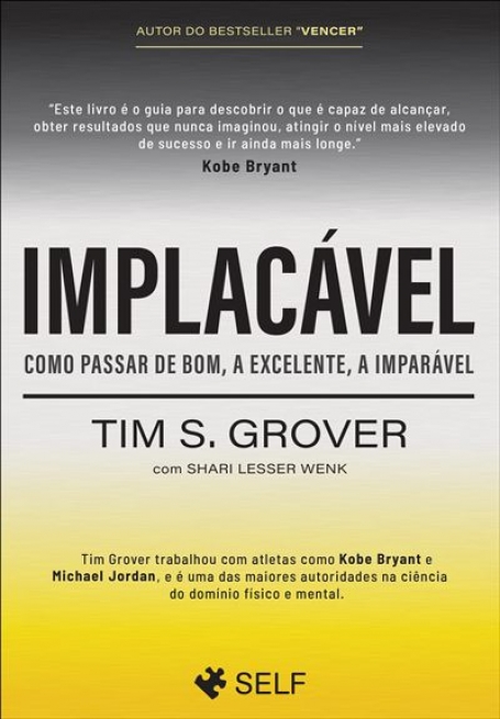 IMPLACÁVEL COMO PASSAR DE BOM A EXCELENTE A IMPARÁVEL