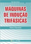 MAQUINAS DE INDUCAO TRIFASICAS - TEORIA E EXERCICIOS