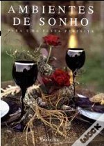 AMBIENTES DE SONHOS - PARA UMA FESTA PERFEITA