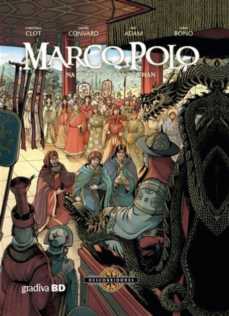 MARCO POLO - NA CORTE DO GRANDE KHAN