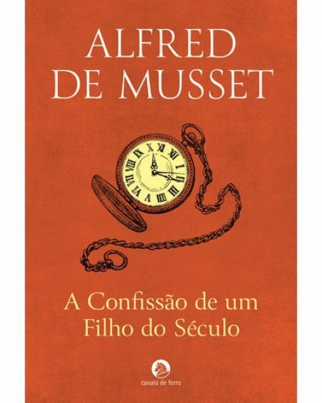 A CONFISSAO DE UM FILHO DO SECULO