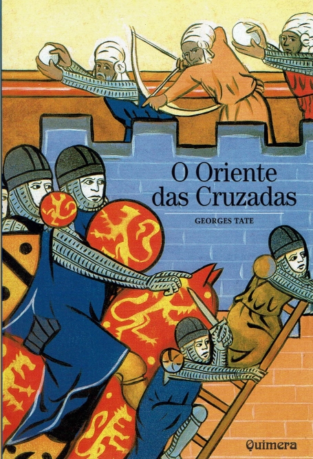 ORIENTE E AS CRUZADAS