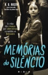 MEMORIAS DO SILENCIO - as vidas das criancas que sobreviveram escondidas ao Holocausto