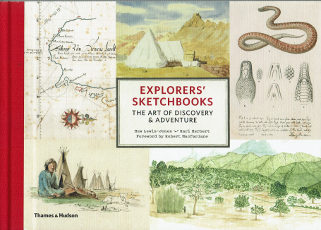 Explorers Sketchbooks: The Art of Discovery & AdventureExplorers Sketchbooks: The Art of Discovery & Adventure