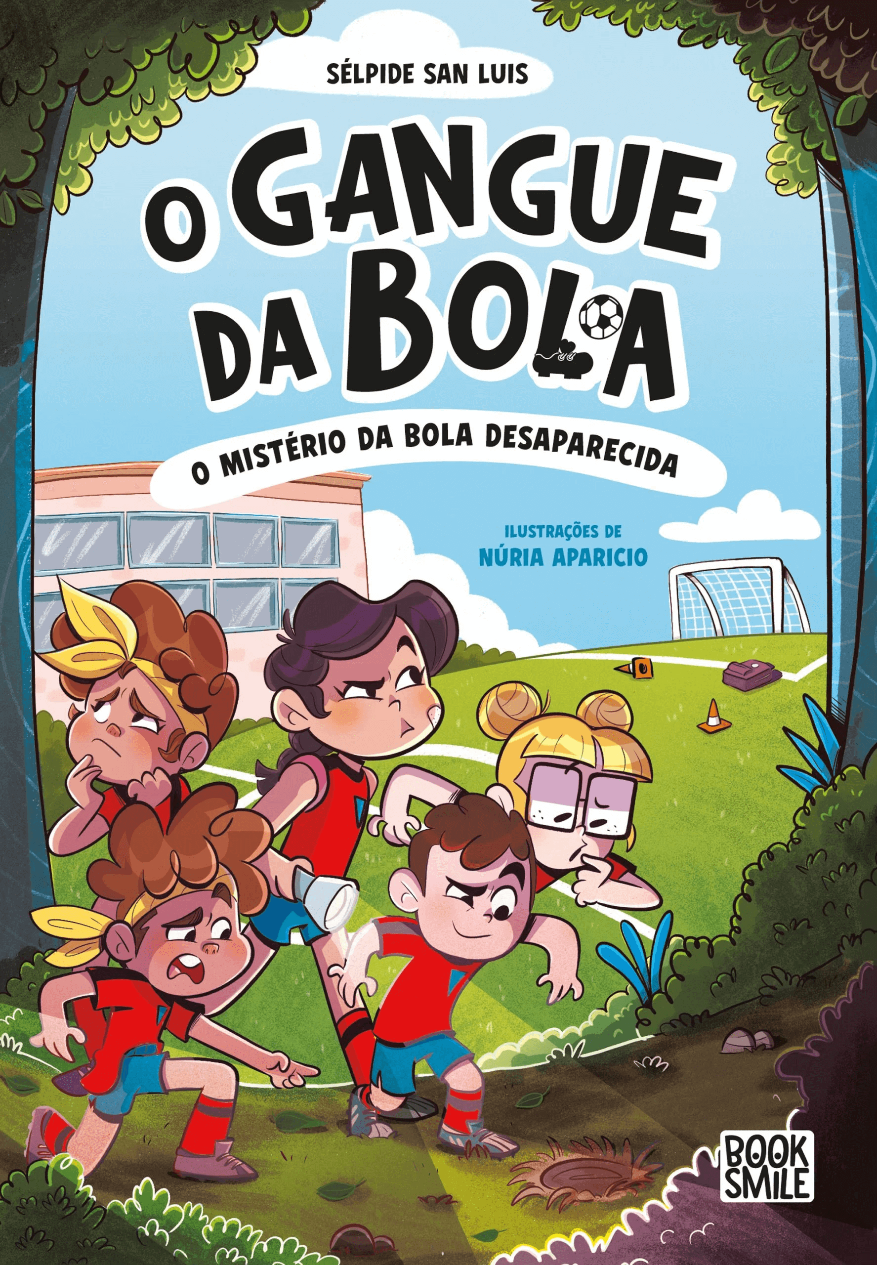 O GANGUE DA BOLA Nº 1 -  O MISTÉRIO DA BOLA DESAPARECIDA