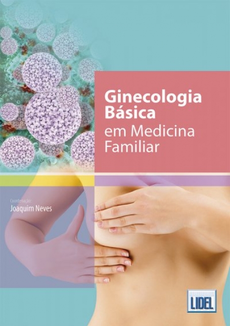 GINECOLOGIA BASICA EM MEDICINA FAMILIAR