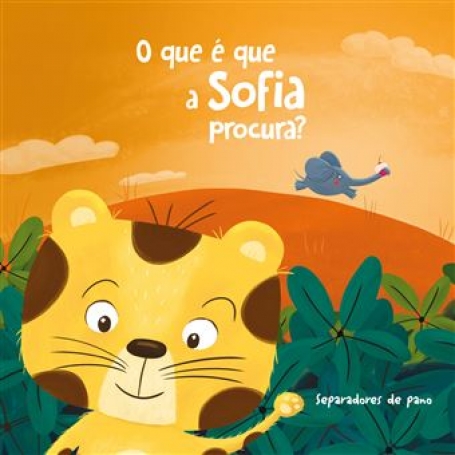 O QUE E QUE A SOFIA PROCURA?