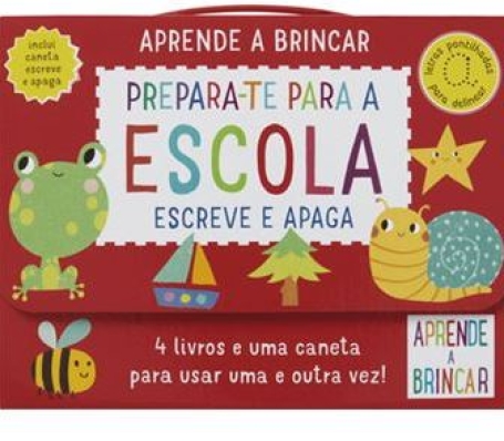 APRENDE A BRINCAR - PREPARA-TE PARA A ESCOLA - ESCREVE E APAGA