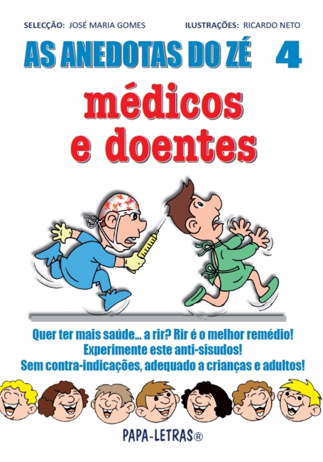 AS ANEDOTAS DO ZE 4 - MÉDICOS E DOENTES