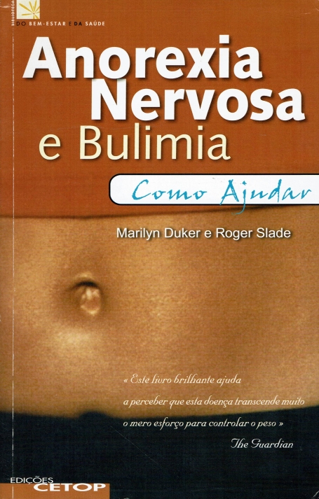 ANOREXIA NERVOSA E BULIMIA - COMO AJUDAR