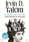 CRIATURAS DE UM DIA E OUTRAS HISTORIAS DE PSICOTERAPIA