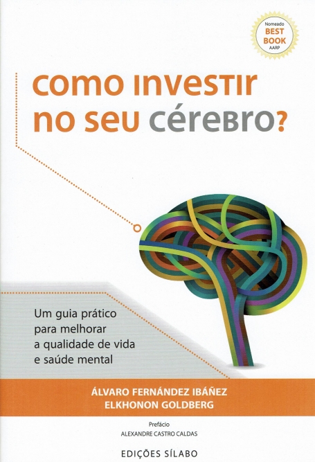 COMO INVESTIR NO SEU CEREBRO? um guia pratico para melhorar a qualidade de vida e saude mental