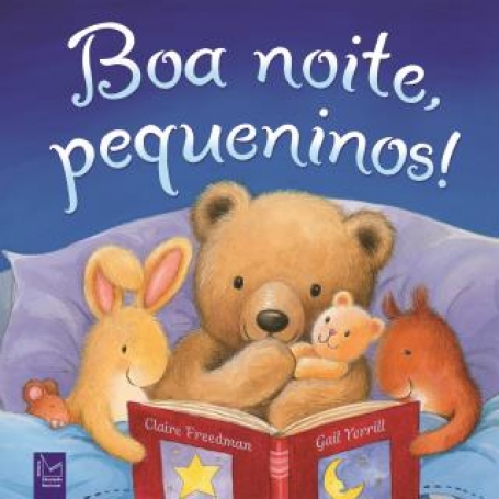 BOA NOITE, PEQUENINOS!