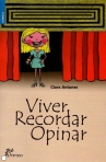 VIVER, RECORDAR, OPINAR