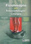 Fisioterapia em Traumatologia / Cirurgia - 1ª/2007