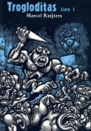 TROGLODITAS - LIVRO 1