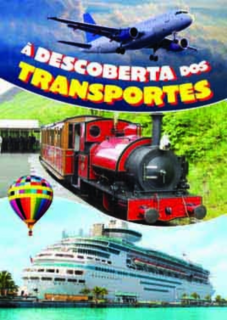 A DESCOBERTA DOS TRANSPORTES