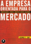 EMPRESA ORIENTADA PARA O MERCADO