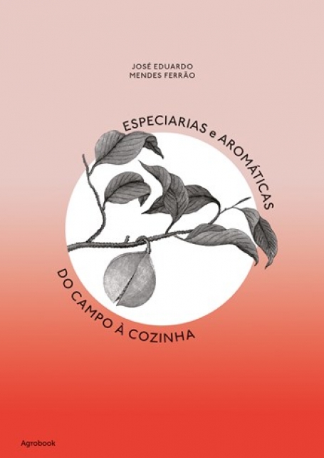 Especiarias e Aromáticas ? Do Campo à Cozinha
