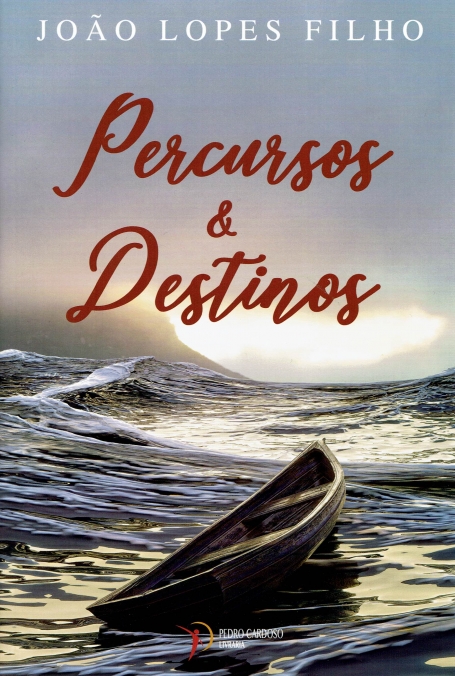 PERCURSOS E DESTINOS