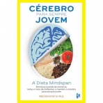 CEREBRO PARA SEMPRE JOVEM - A DIETA MINDSPAN