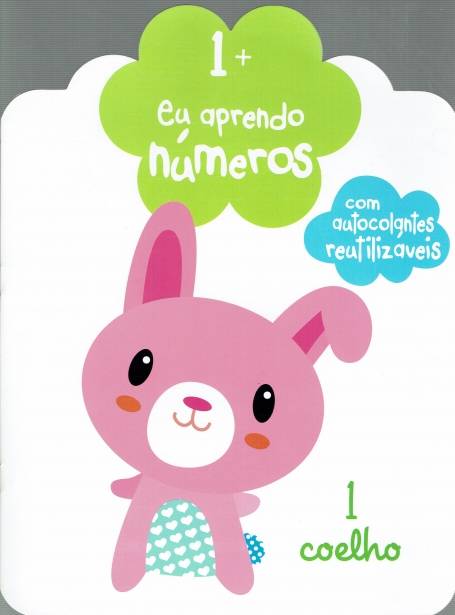 EU APRENDO NUMEROS - COM AUTOCOLANTES REUTILIZAVEIS 1+