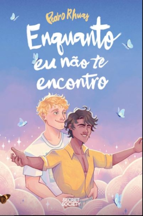 ENQUANTO EU NÃO TE ENCONTRO
