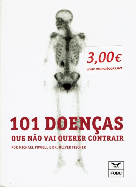 101 DOENÇAS QUE NÃO VAI QUERER CONTRAIR