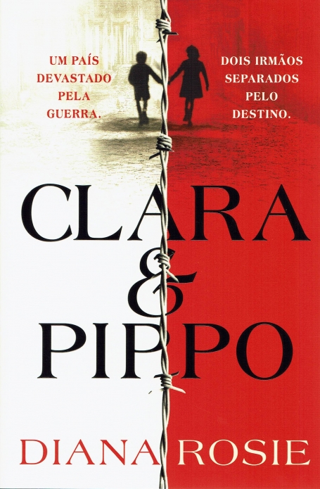 CLARA E PIPPO um pais devastado pela guerra. dois irmãos separados pelo destino