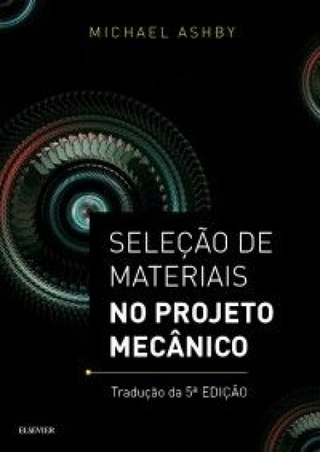 ASHBY-SELECAO DE MATERIAIS NO PROJETO MECANICO 2/18